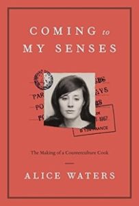 coming to my sense by alice waters