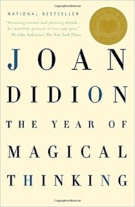 Joan Didion, the Year of Magical Thinking